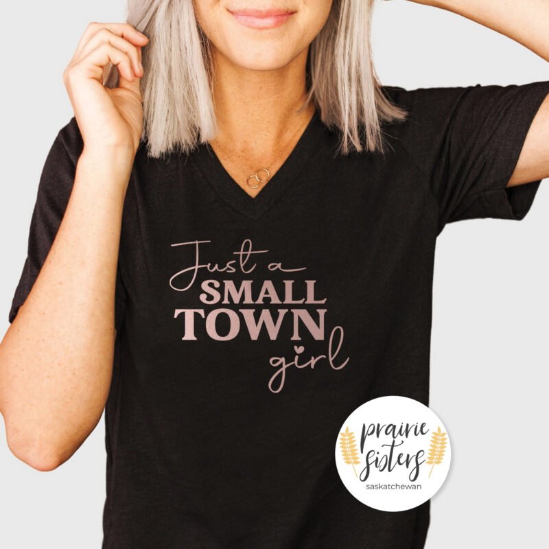 Just A Small Town Girl V-Neck Unisex T-shirt