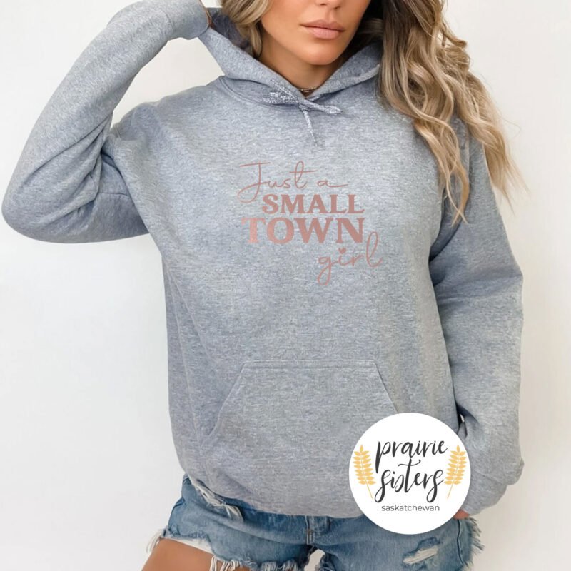 Just A Small Town Girl Unisex Grey Hoodie